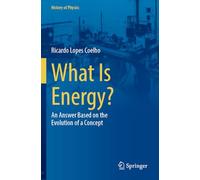 What Is Energy?: An Answer Based on the Evolution of a Concept