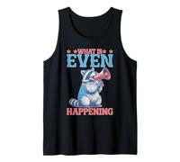 What Is Even Happening Casuale Sarcastico confuso Canotta