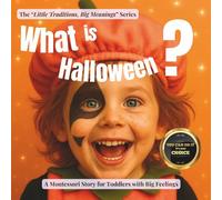 What is Halloween?: A Montessori picture book about pumpkins, costumes, and trick or treat