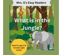 What is in the Jungle?: An Early Reader Book About Jungle Animals