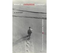 What Is Japanese Cinema? : A History