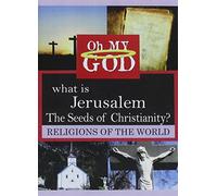 What is Jerusalem - Seeds of Christianity