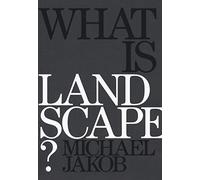 What is landscape? Ediz. illustrata [Lingua inglese]