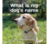 What is my dog's name