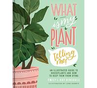 Emily L. Hay Hinsdale What Is My Plant Telling Me? (Copertina rigida)