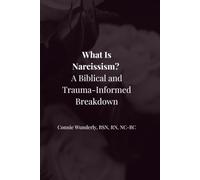 What is Narcissism? A Biblical and Trauma-Informed Breakdown