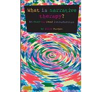 Alice Morgan What is Narrative Therapy? (Tascabile) Gecko 2000