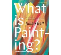 Julian Bell What is Painting? (Copertina rigida)