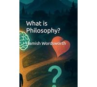 What is Philosophy?