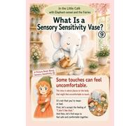 What Is Sensory Sensitivity?: The Little Café - Elephant Teacher and the Fairies