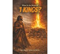 What Is the Book of 1 Kings?: 11