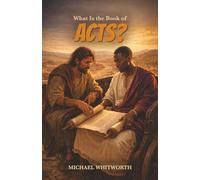 What Is the Book of Acts?: 31