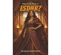 What Is the Book of Esther?: 15