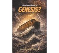 What Is the Book of Genesis?: 1