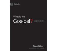 What Is the Gospel?