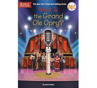 What Is the Grand Ole Opry?