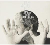 What Is This Thing Called by Jean-Michel Pilc