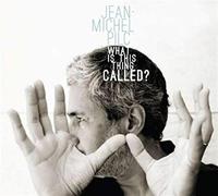 What Is This Thing Called? - Jean-Michel Pilc (Audio cd)