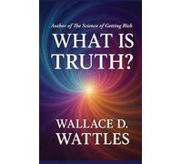 What is Truth: A Sublime Book