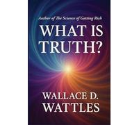 What is Truth?: A Sublime Book
