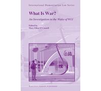 What Is War?: An Investigation in the Wake of 9/11