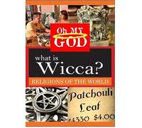 What Is Wicca?