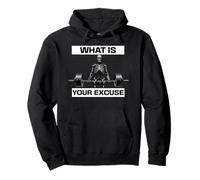 What Is Your Excuse Skeleton Gym Motivation Deadlift Art Felpa con Cappuccio