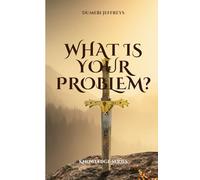 What is Your Problem?