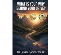 What Is Your Why Behind Your Drive