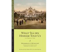 What 'Isa Ibn Hisham Told Us: Or, A Period of Time