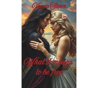 What it means to be free: A spicy historical romance