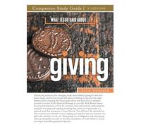 What Jesus Said About... Giving Study Guide