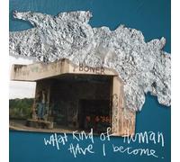 What Kind of Human Have I Become Avoiding The Diggy Diggy Dogs (Vinyl LP)