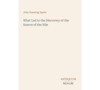 What Led to the Discovery of the Source of the Nile