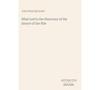 What Led to the Discovery of the Source of the Nile