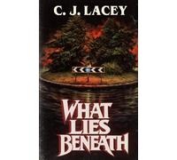 What Lies Beneath