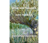 What Lies Beneath: Every surface hides a story