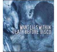 WHAT LIES WITHIN/DEATH BE - SPLIT