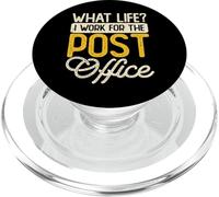 What Life? I Work For The Post Office PopSockets PopGrip per MagSafe