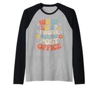 What Life I Work for The Post Office Postino Stanco |- Maglia con Maniche Raglan