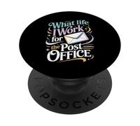 What Life I Work For The Post Office Postino stanco - PopSockets PopGrip Adesivo