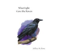 What Light Gave the Raven