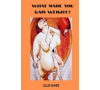 What made you gain weight?