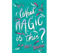 What Magic Is This?: (Dyslexia-friendly)