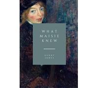 What Maisie Knew