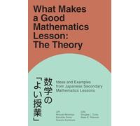 What Makes a Good Mathematics Lesson: The Theory