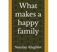 What makes a happy family