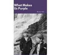 WHAT MAKES US PURPLE