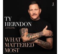 What Mattered Most: A Memoir