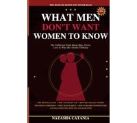 What Men Don't Want Women to Know